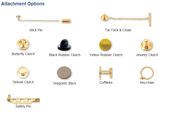 Image displaying various pin attachment options, including a stick pin, tie tack and chain, butterfly clutch, black rubber clutch, yellow rubber clutch, jewelry clutch, deluxe clutch, magnetic back, cufflinks, keychain, and safety pin. Each attachment is labeled and shown in gold or black finishes.